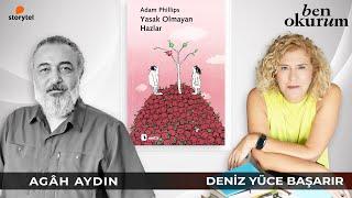 Yasak Olmayan Hazlar - Adam Phillips // konuk Agâh Aydın // Deniz Yüce Başarır ile Ben Okurum