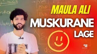 Maula ALI Kyu Muskurane Lage? | Daniel Rizvi