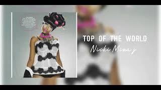 Nicki Minaj - top of the world (Sped up)