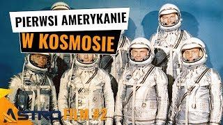 Pierwsi Amerykanie w kosmosie - AstroFilm #2