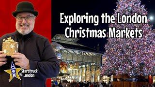 2024 London Christmas Markets Are Here!