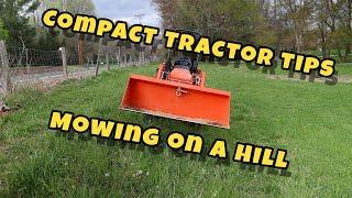 #48 Mowing Tips - Kubota B2601 Compact Tractor