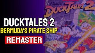 Ducktales 2 (Утиныеистории 2) [ダックテイルズ 2] - Bermuda's Pirate Ship Remaster