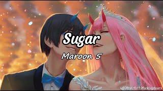 10 HOURS Sugar - Maroon 5