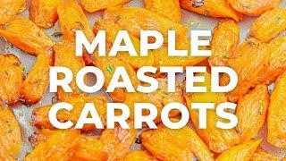 Oven Roasted Maple Carrots Recipe | Simple Oven Roasted Carrots - Flavours Treat