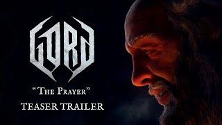 Gord | The Prayer | Teaser Trailer