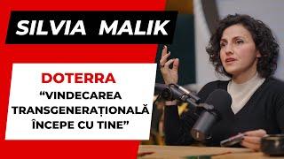 SILVIA MALIK - " doTerra - vindecarea transgenerationala incepe cu tine!" PODCAST SocialBook