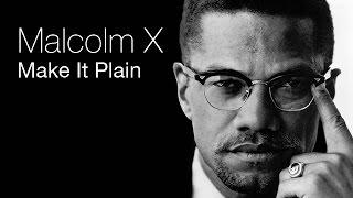 Malcolm X - Make It Plain (Full PBS Documentary)