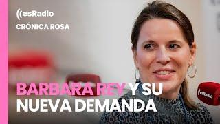 Crónica Rosa: Barbara Rey y su nueva demanda contra Mediaset y su hijo