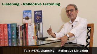 Listening - Reflective Listening || Life View with Asrar Qureshi