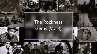 The Rockness Gems (Vol.3)  (90s Rap Classics & Underground Hip Hop)