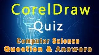 More than 10,000 questions CorelDraw Quiz Tutorials | Brain Box Quiz | Computer Quiz Questions