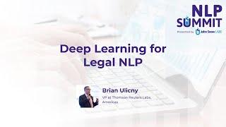 Deep Learning for Legal NLP | NLP Summit 2020