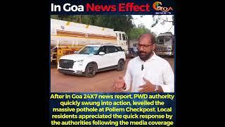 After In Goa 24X7 news report, PWD authority quickly swung into action, levelled the massive pothole