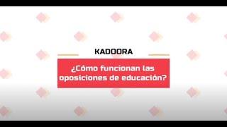 Cómo funcionan las oposiciones de educación