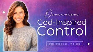 Surrendering to Divine Control within Human Dominion // Prophetic Word