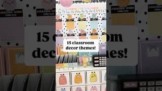 15 Classroom decor theme ideas for teachers.  We have something for everyone! #classroomdecor