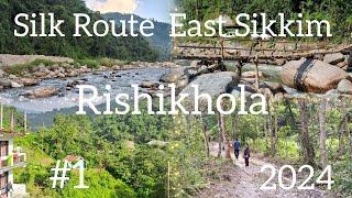 Rishikhola Tour Sikkim | East Sikkim Rishikhola | Silk Route Tour | Rishikhola vlog |