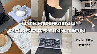 Overcoming Procrastination