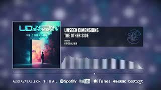 Unseen Dimensions - The Other Side (Official Audio)