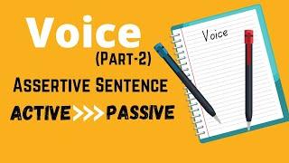 Voice ll Part -2 ll Assertive Sentence II Learn with Kamrul Hasan II Md. Kamrul Hasan