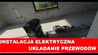 #22 Elektryka- rozkładanie przewodów