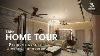 3BHK Home Tour at Jaipuria Sunrise Greens Indirapuram | Unveiled! Our Interior Design Marvel.