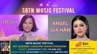 Trish Thùy Trang & Angel Gia Hân đến với Đại Hội Nhạc Trẻ Mùa Hè 2024 SBTN Music Festival 31/8/2024