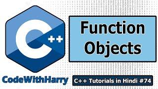 Function Objects (Functors) In C++ STL | C++ Tutorials for Beginners #74