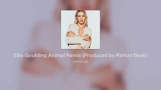 Ellie Goulding Animal Remix (Produced by Remzy Beats