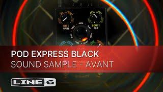 Line 6 | POD Express Black | Sound Samples - AVANT