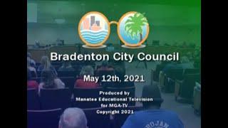 Bradenton City Council Meeting, May 12, 2021