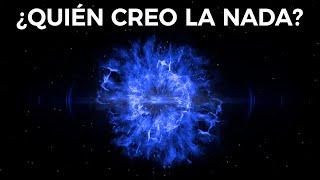 ¿Cómo Empezó El Universo De La Nada?