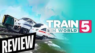 Train Sim World 5 - The Ultimate Review: Is It Worth the Upgrade?