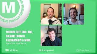 E014: YouTube Deep Dive: Ads, Organic Growth, Partnerships & More