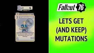 Fallout 76 Lets Get (and keep) Mutations.