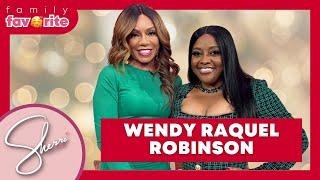 Family Favorite: Wendy Raquel Robinson | Sherri Shepherd