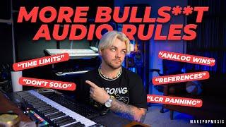 These "Rules" Don't Always Matter! (5 Bulls**t Music Production Rules)