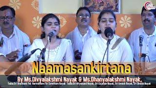 NAAMASANKIRTANA   Session 2/3 by Ms Divya Nayak and Ms Dhanya Nayak