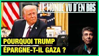 Trump épargne Gaza pour mieux attaquer ailleurs - Le Monde vu d'en Bas - n°172