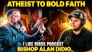 Fatherhood, Faith & Miracles: From Atheist to Bold Voice for Jesus - with Alan Didio (Ep. 187)