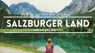 Salzburger Land | Die schönsten Orte für Euren Roadtrip