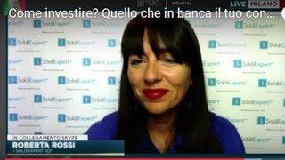 Come investire? Quello che in banca il tuo consulente non ti dice