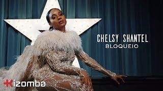 Chelsy Shantel - Bloqueio | Official Video