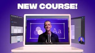 CORE DESIGN SKILLS: New Course (What’s inside)