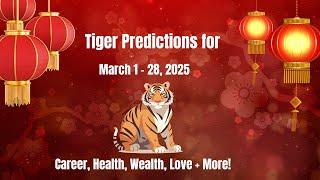  Tiger Predictions and Horoscope March 2025  #astrology