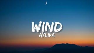 Ayliva - Wind (Lyrics)