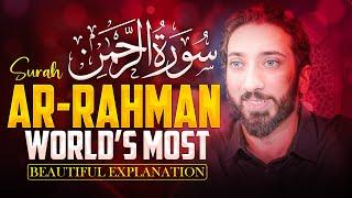 Wonderful Lessons from Surah Ar-Rahman (سورة الرحمن) | An Eye Opening Reminder  | Nouman Ali Khan