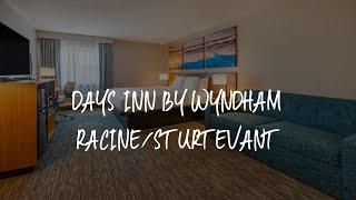 Days Inn by Wyndham Racine/Sturtevant Review - Sturtevant , United States of America