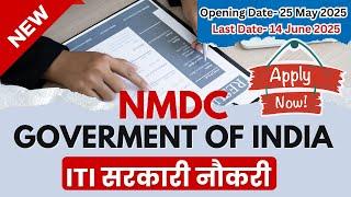 ITI Government Job Vacancy 2025 | NMDC Recruitment 2025